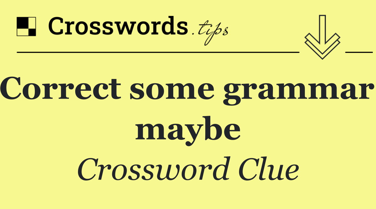 Correct some grammar, maybe