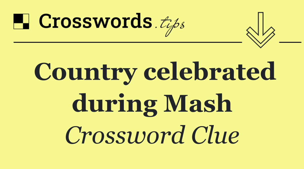 Country celebrated during Mash