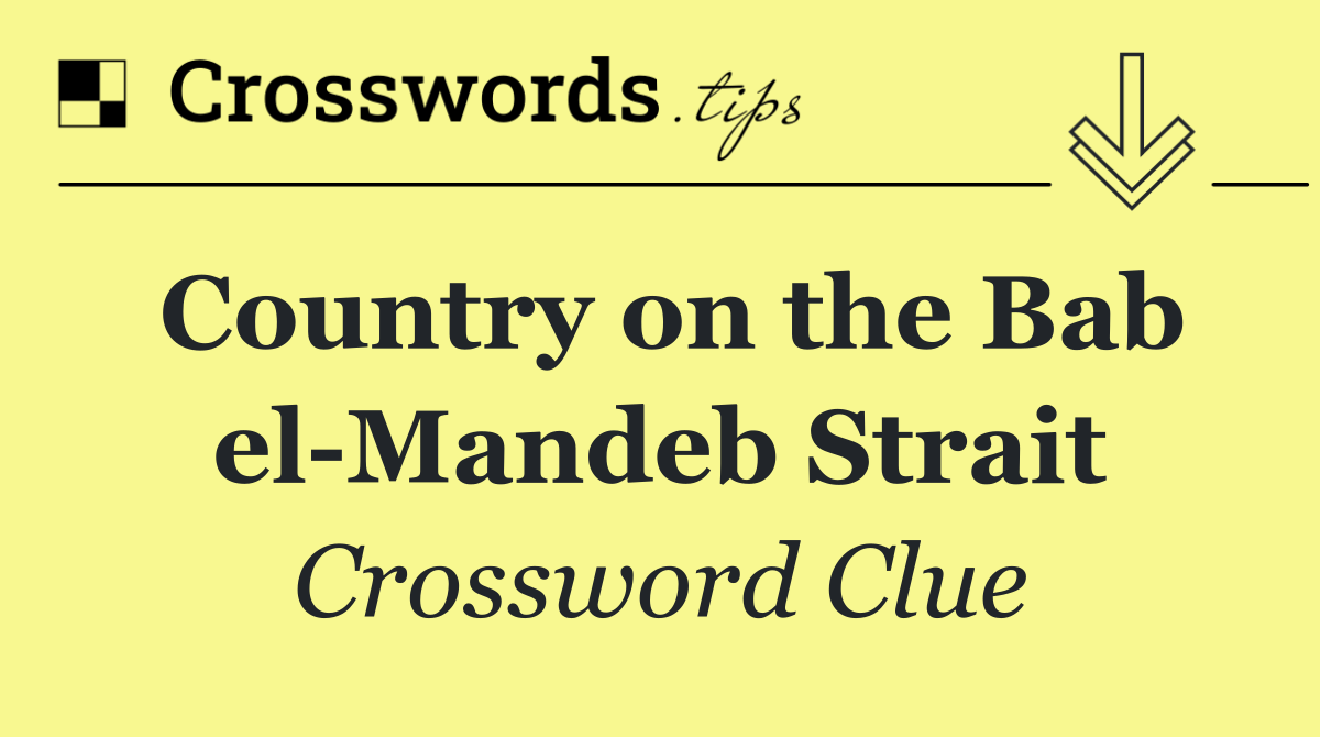Country on the Bab el Mandeb Strait