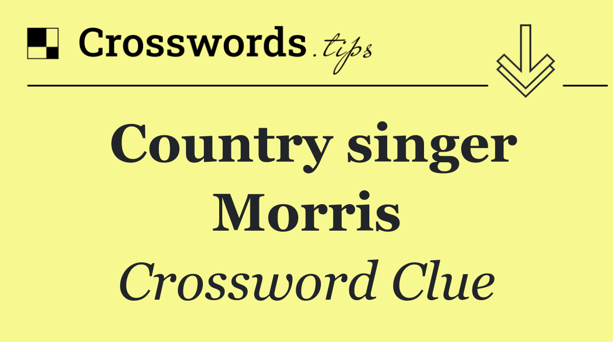 Country singer Morris