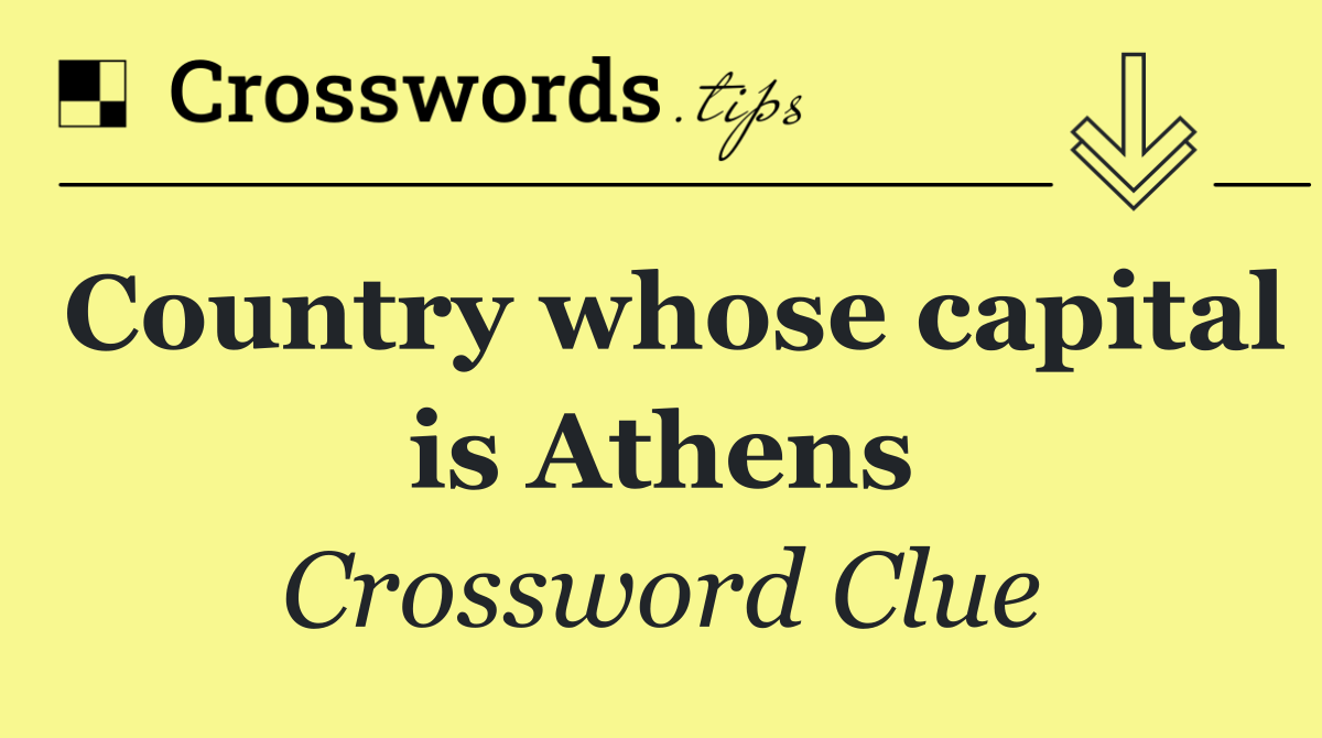 Country whose capital is Athens