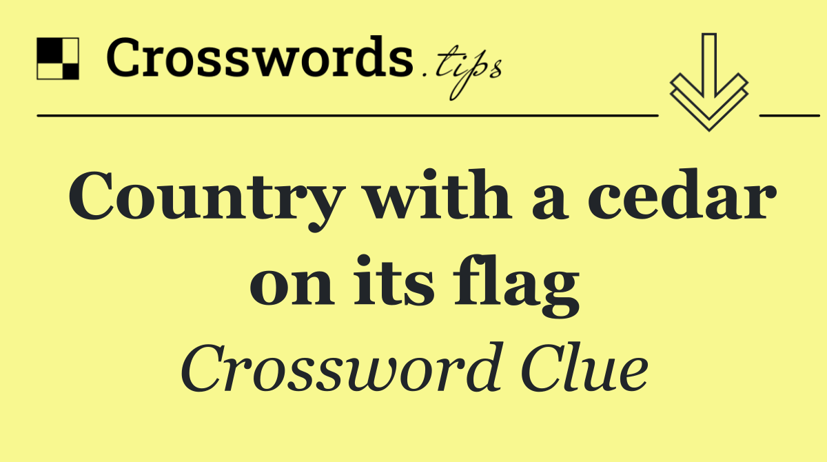 Country with a cedar on its flag