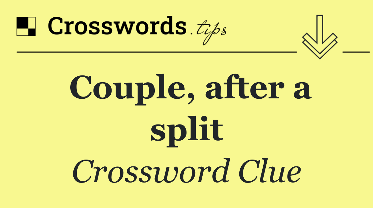 Couple, after a split