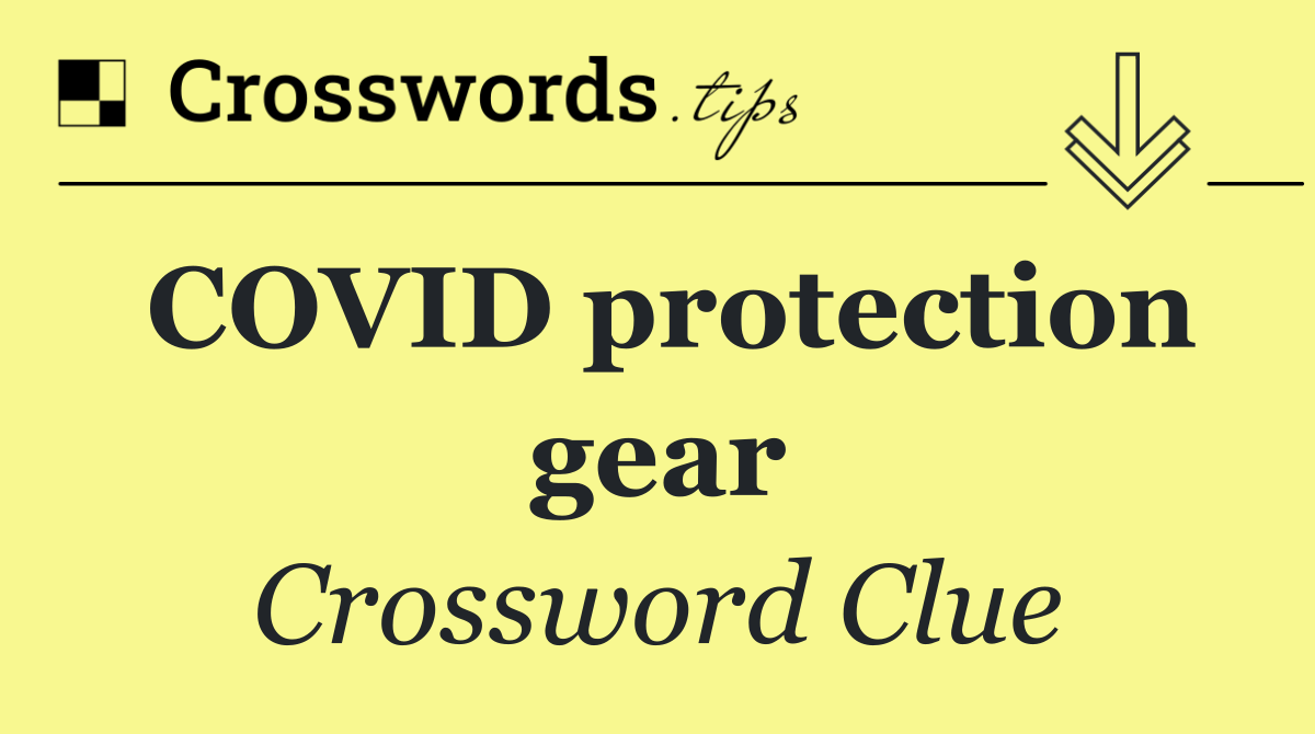 COVID protection gear