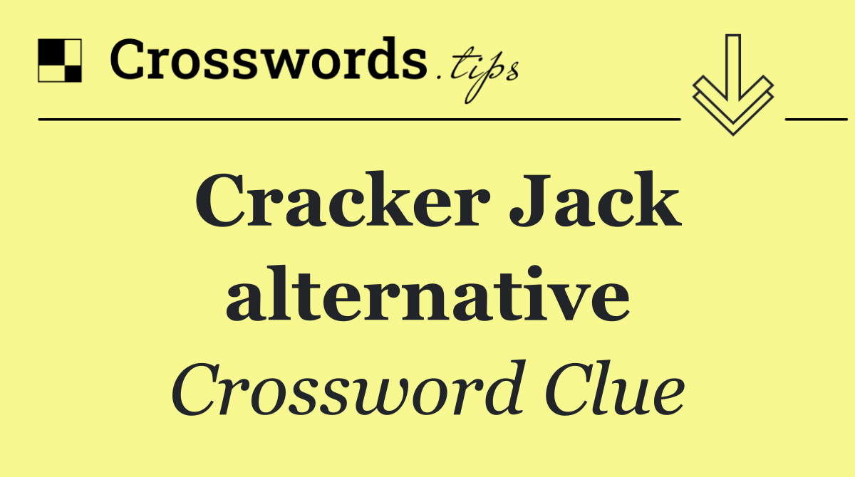 Cracker Jack alternative
