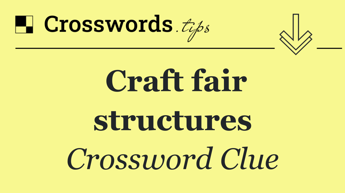 Craft fair structures