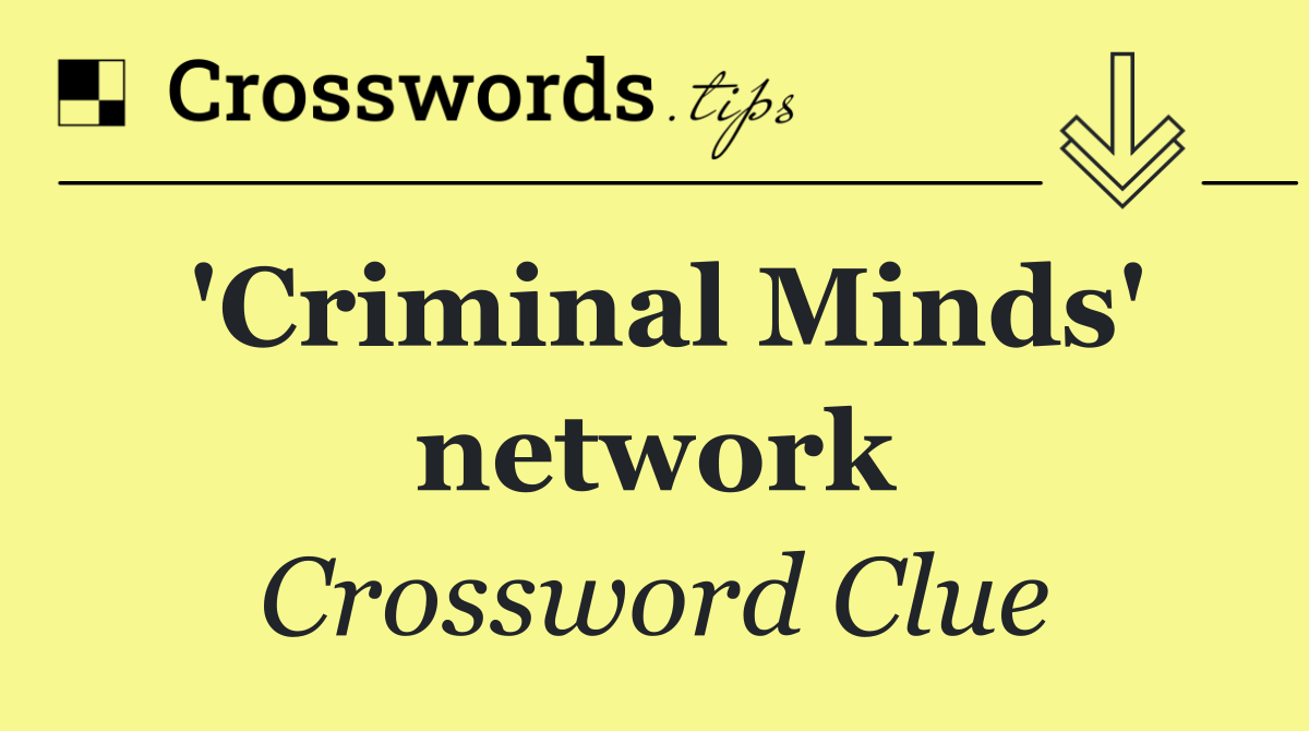 'Criminal Minds' network
