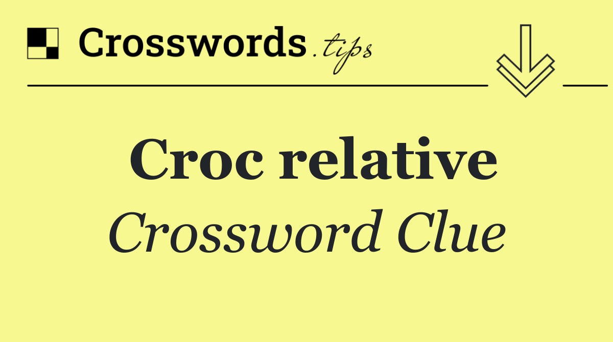 Croc relative