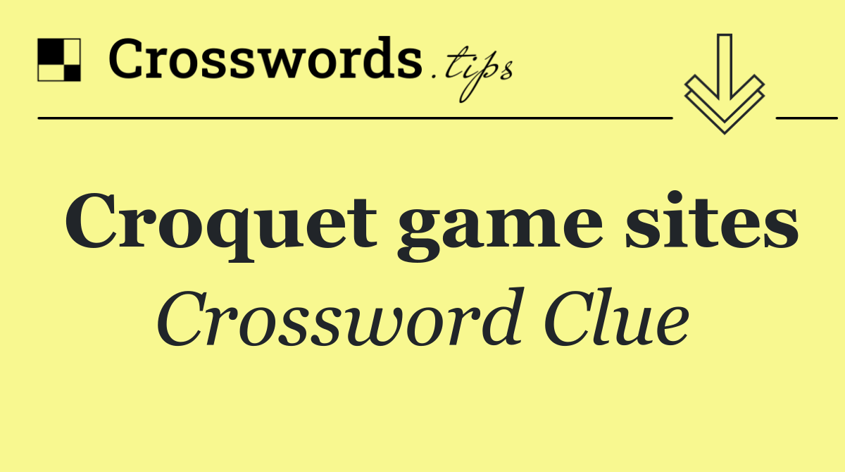 Croquet game sites