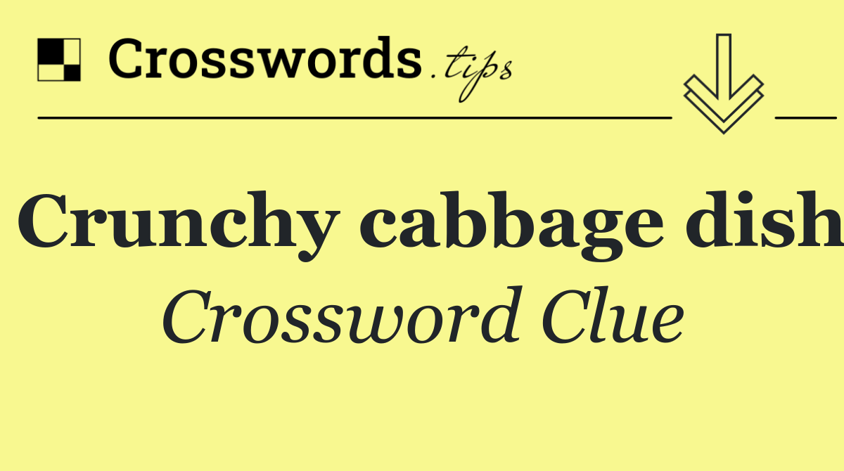 Crunchy cabbage dish