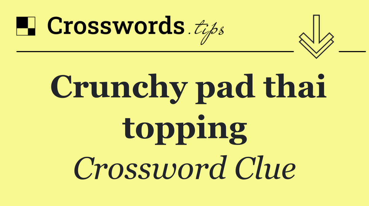 Crunchy pad thai topping