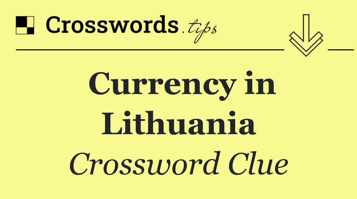 Currency in Lithuania