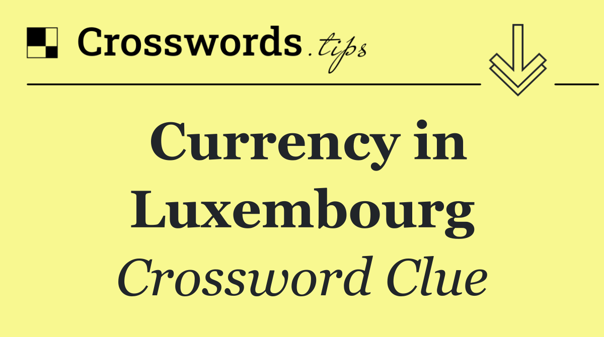 Currency in Luxembourg