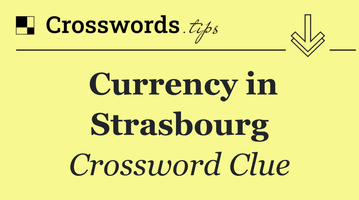 Currency in Strasbourg