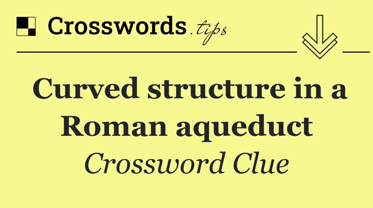 Curved structure in a Roman aqueduct