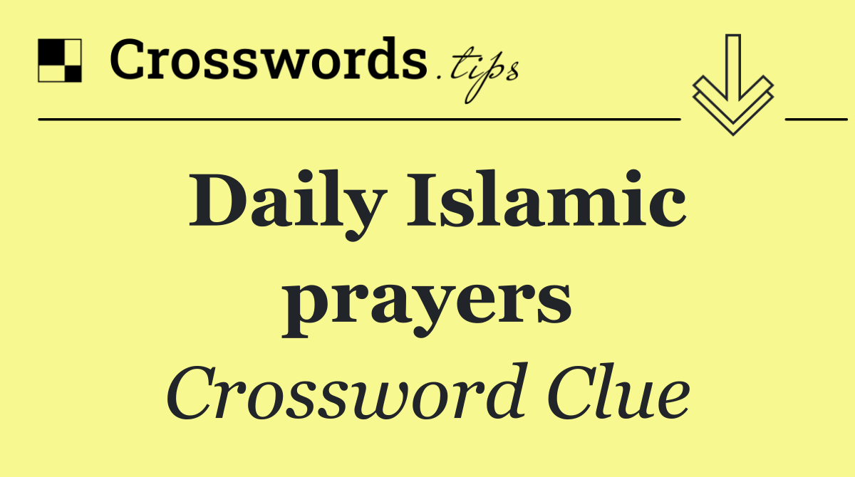 Daily Islamic prayers