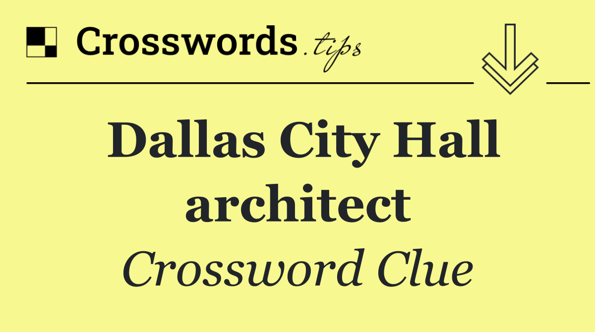 Dallas City Hall architect