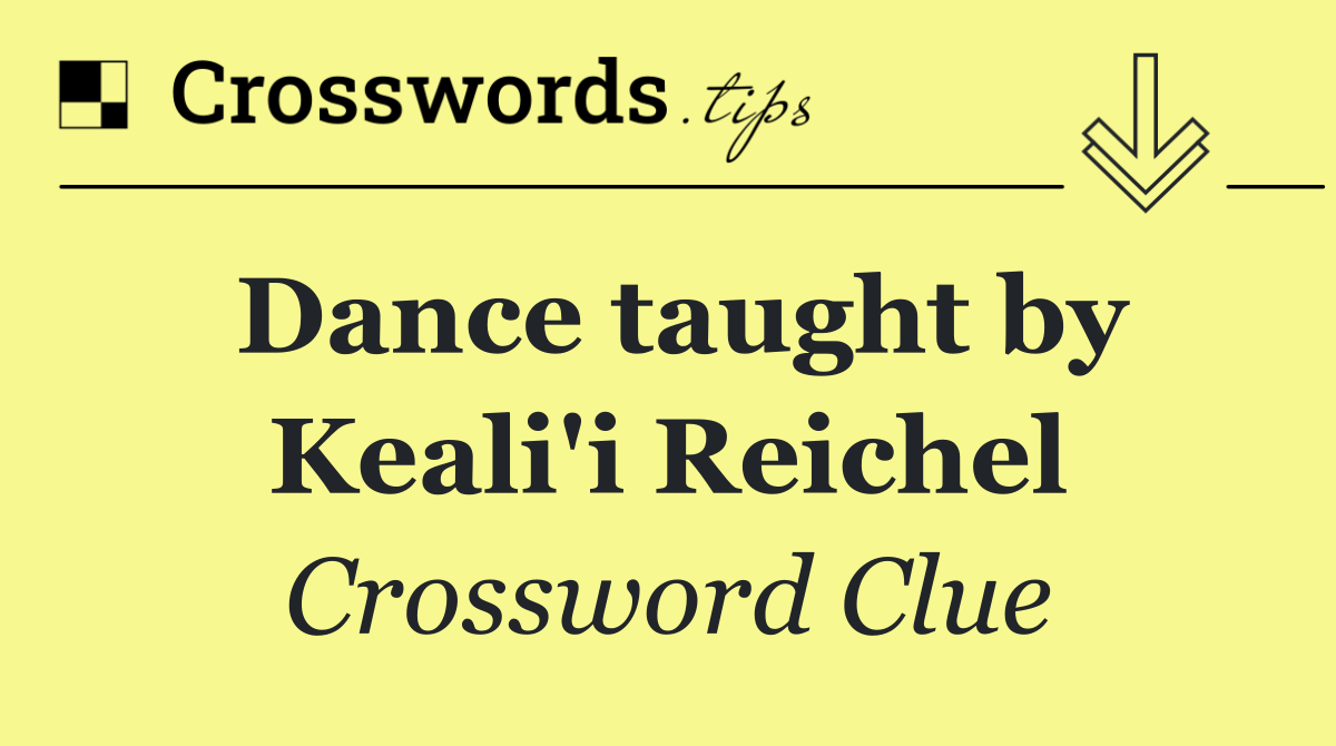 Dance taught by Keali'i Reichel