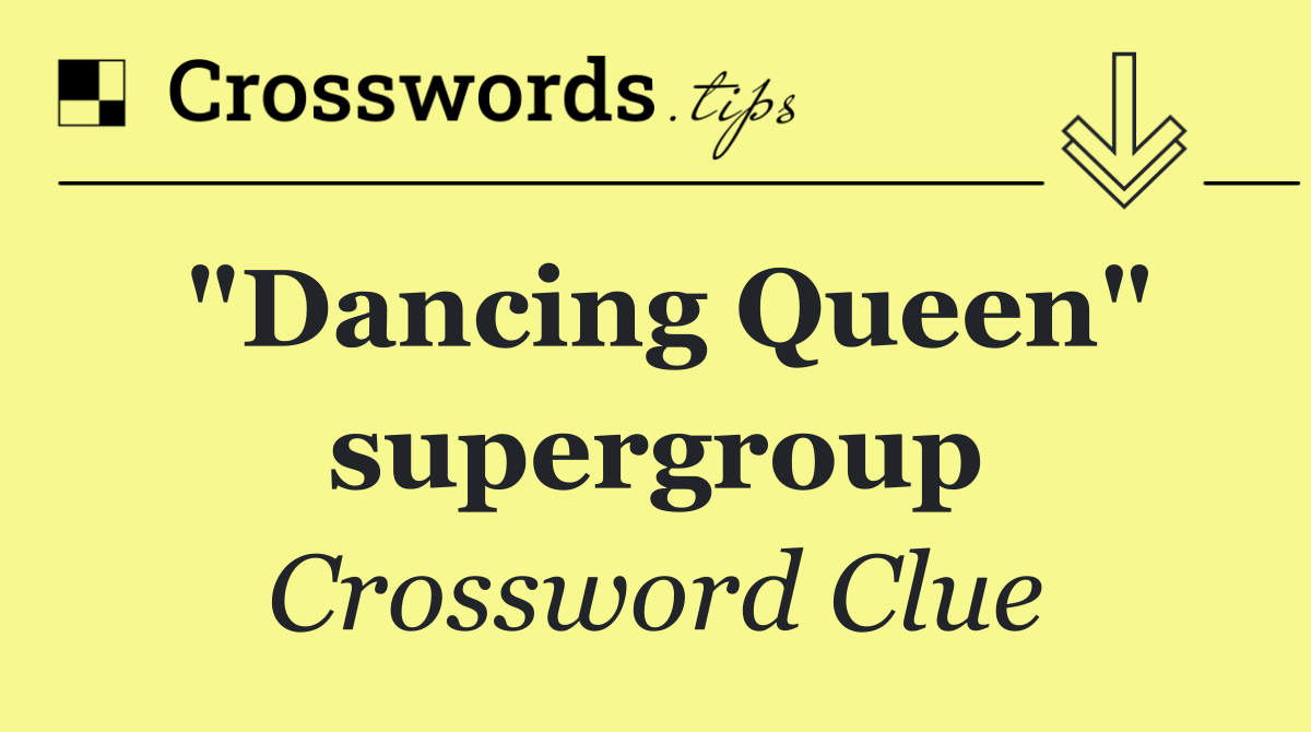 "Dancing Queen" supergroup