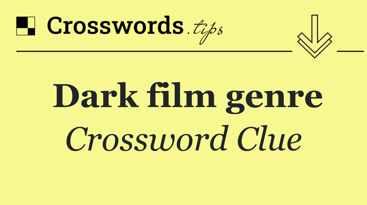 Dark film genre