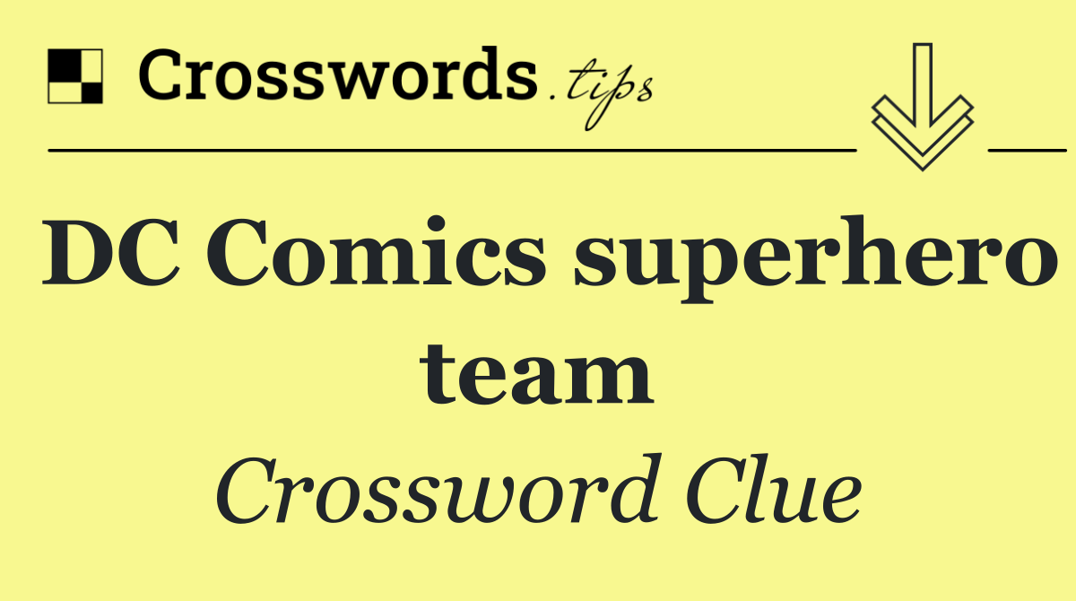 DC Comics superhero team