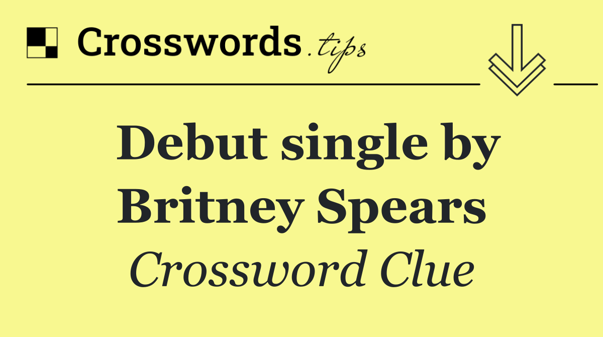 Debut single by Britney Spears