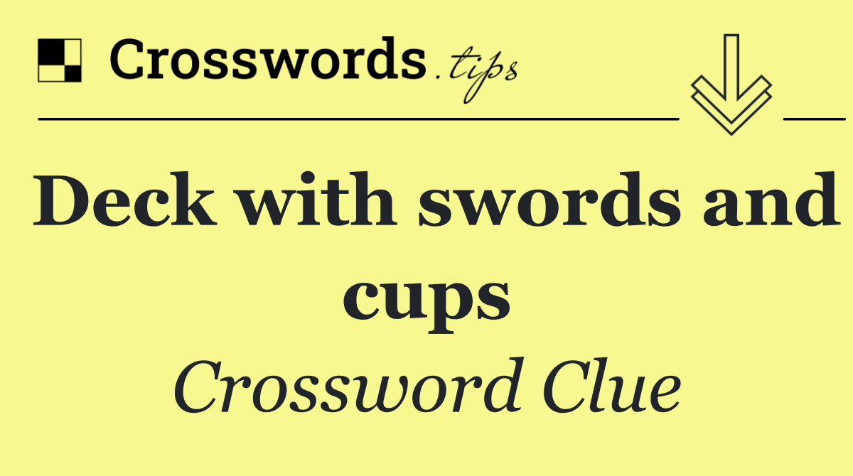 Deck with swords and cups