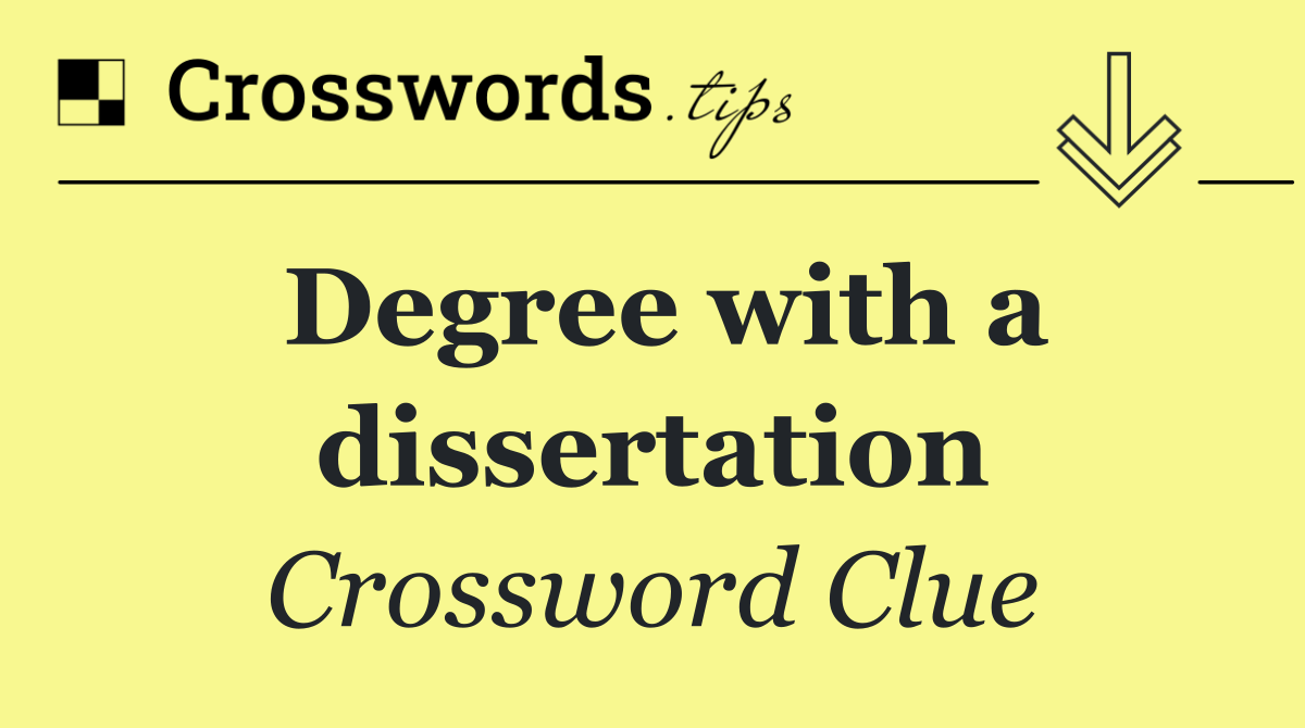 Degree with a dissertation