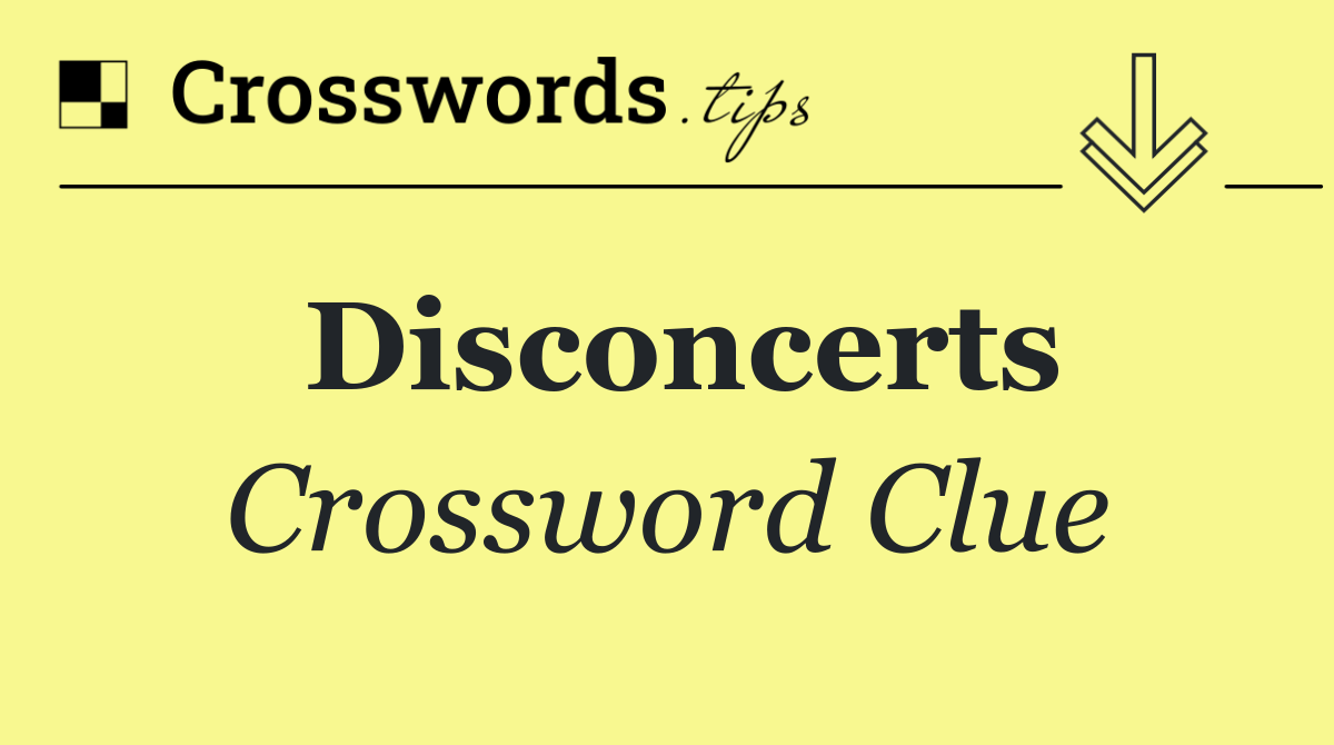 Disconcerts