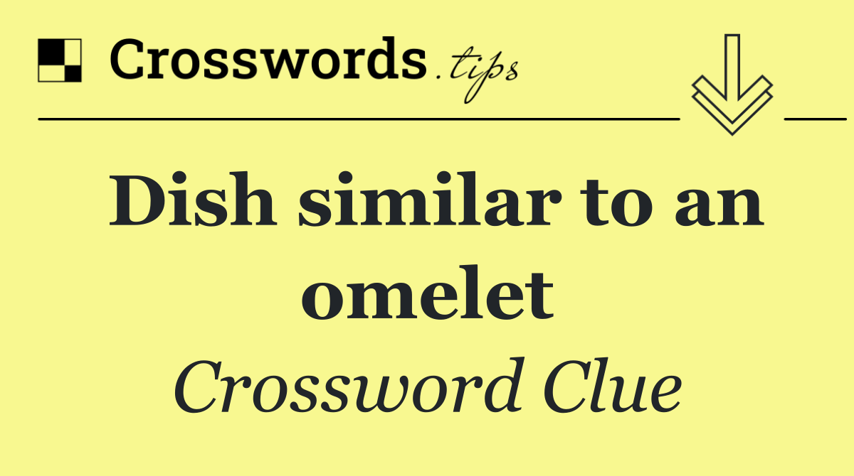 Dish similar to an omelet