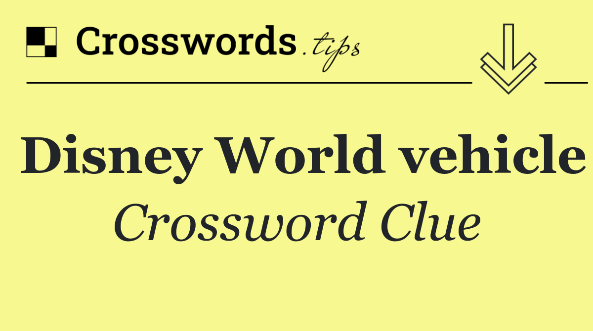 Disney World vehicle