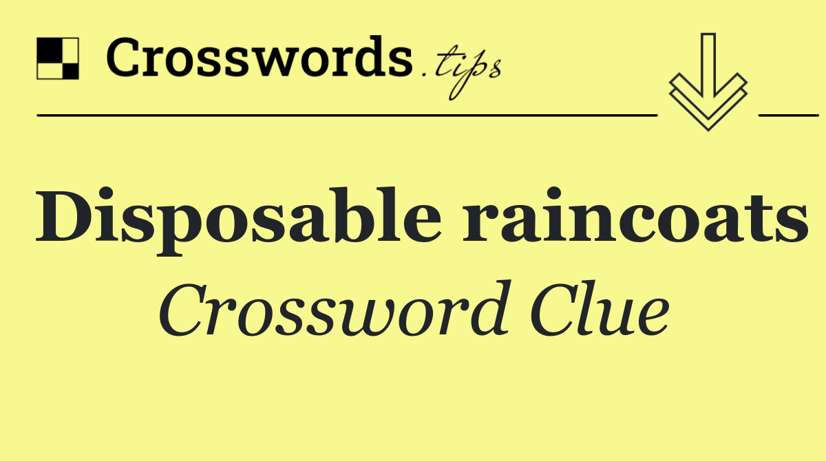 Disposable raincoats