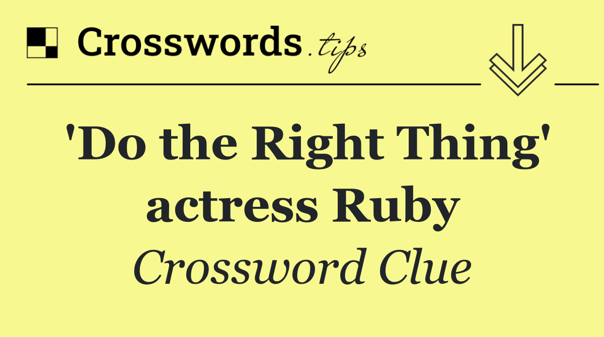 'Do the Right Thing' actress Ruby