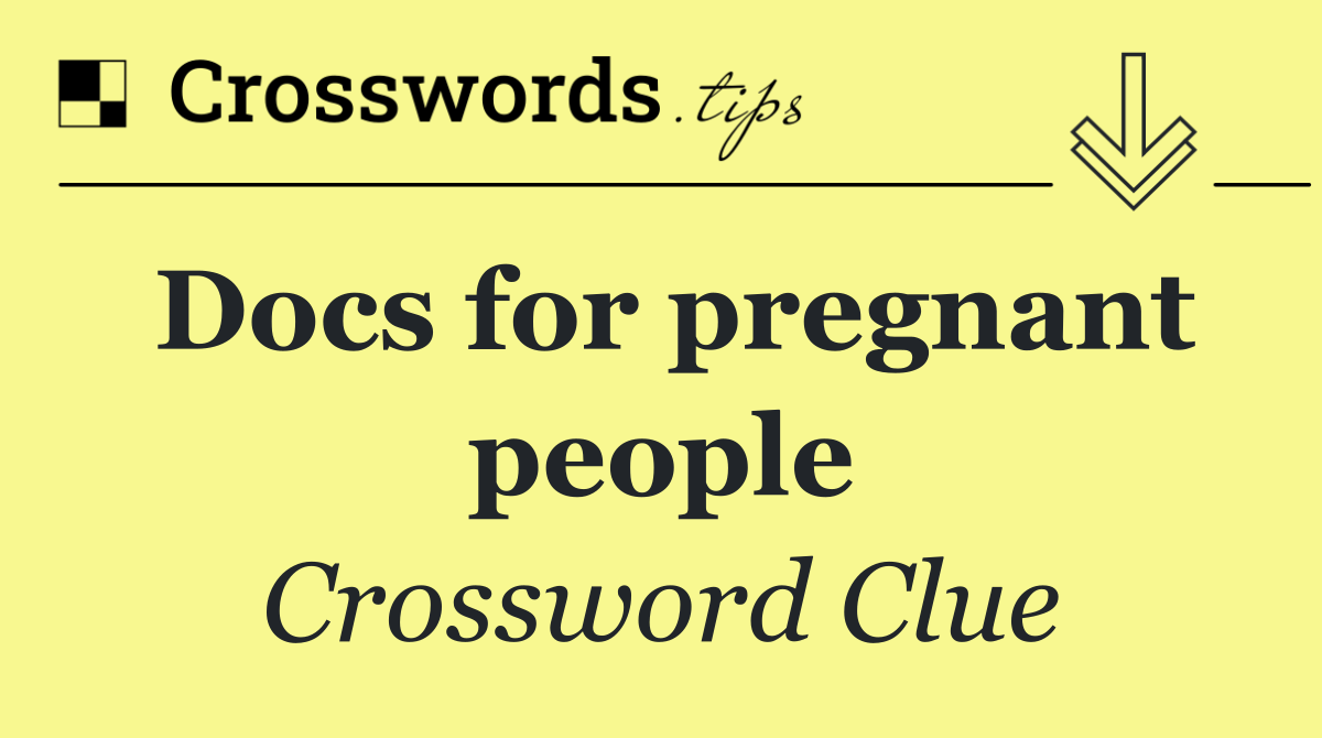 Docs for pregnant people