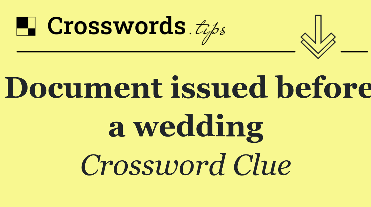 Document issued before a wedding