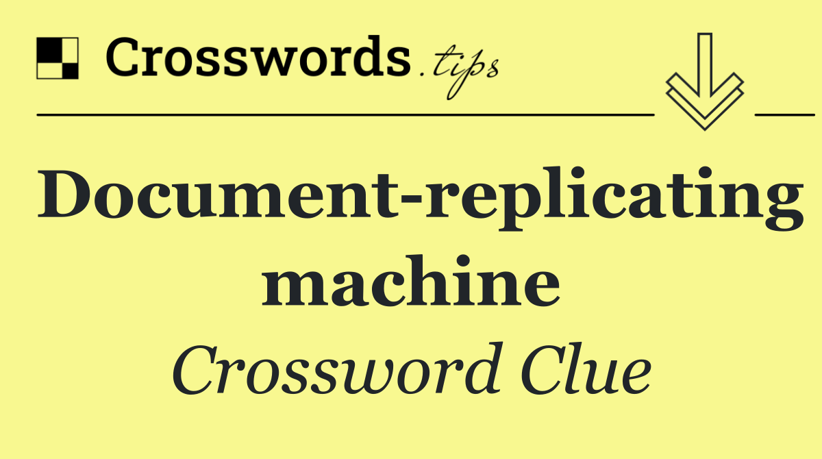 Document replicating machine