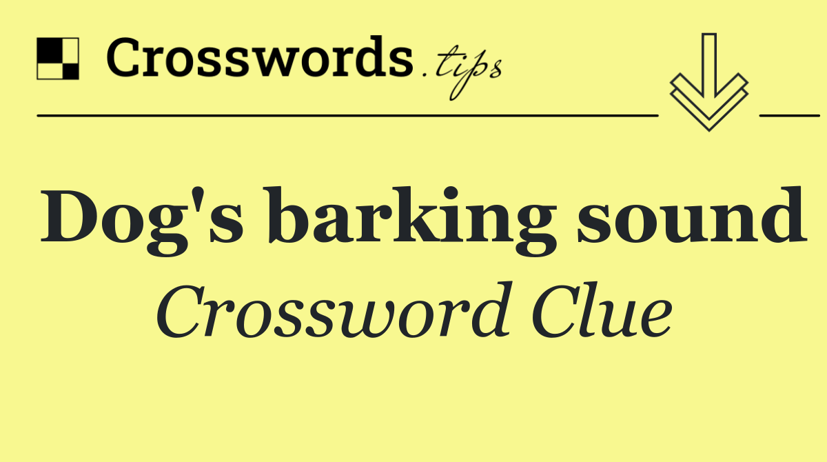 Dog's barking sound