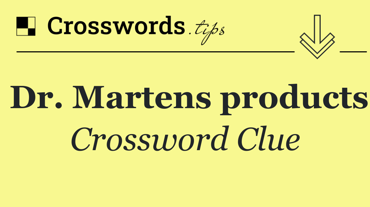 Dr. Martens products