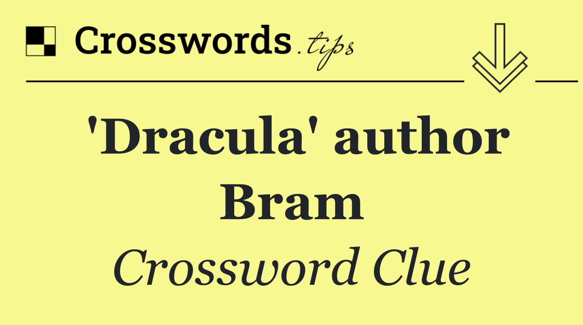 'Dracula' author Bram