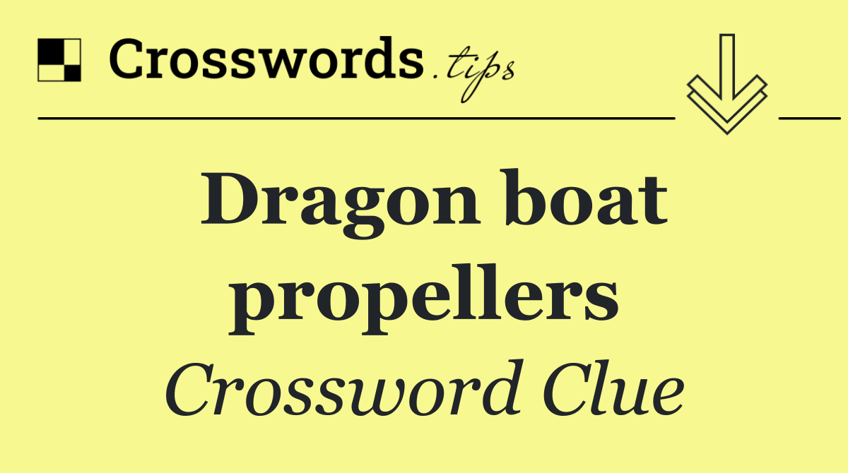 Dragon boat propellers