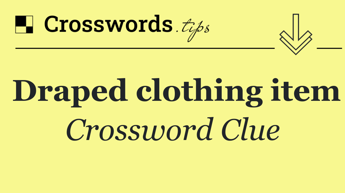 Draped clothing item