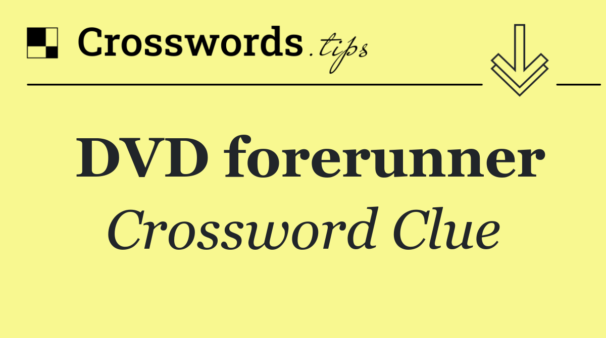 DVD forerunner