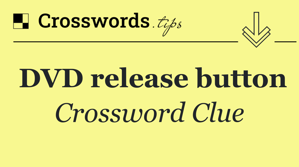 DVD release button