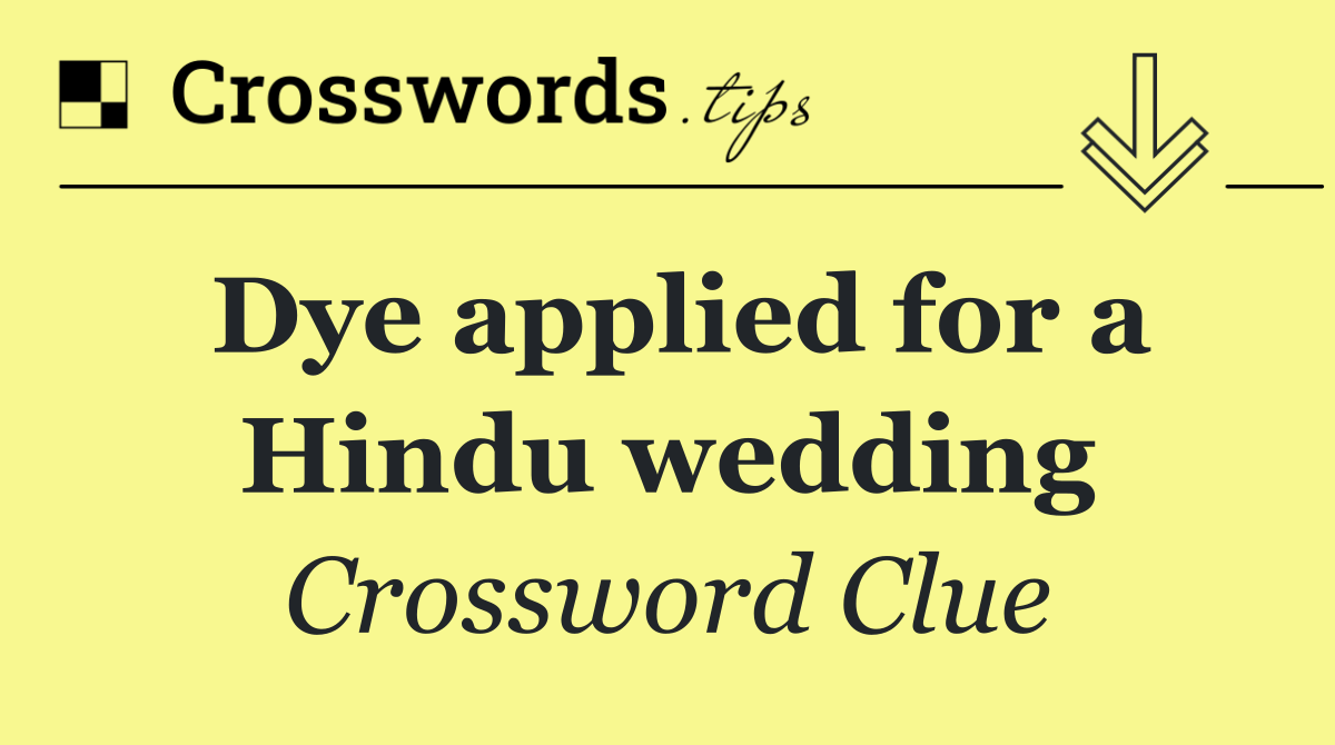 Dye applied for a Hindu wedding