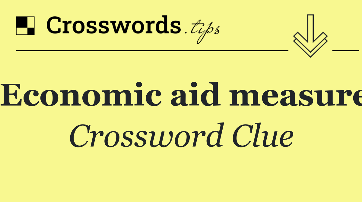 Economic aid measure