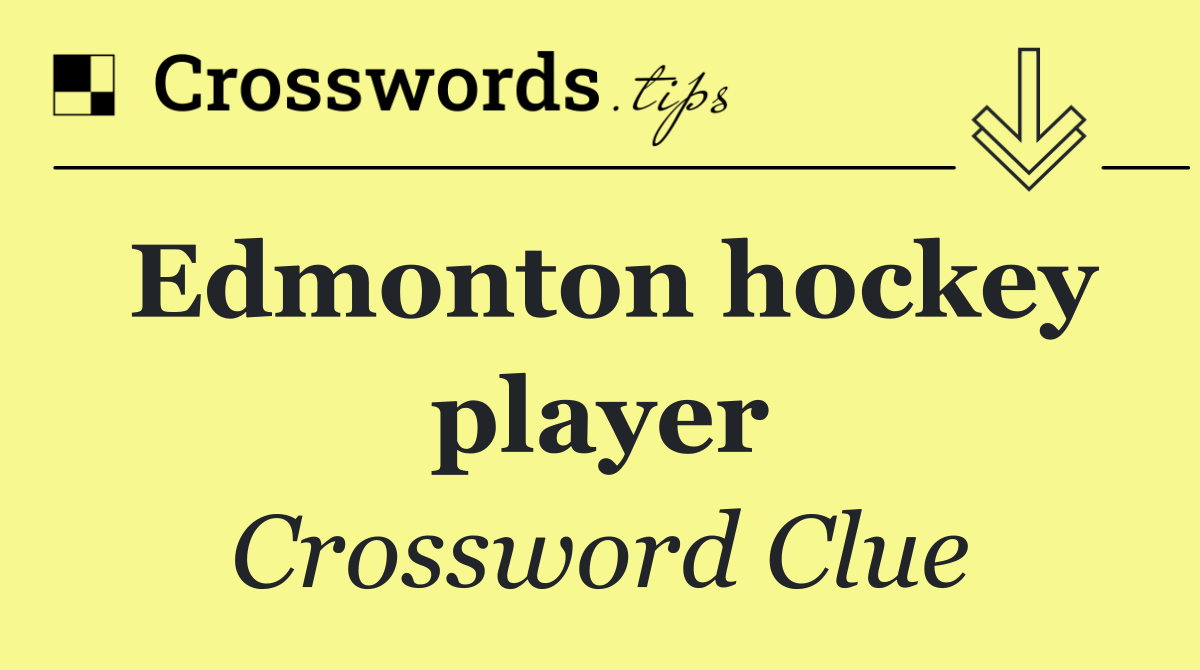 Edmonton hockey player