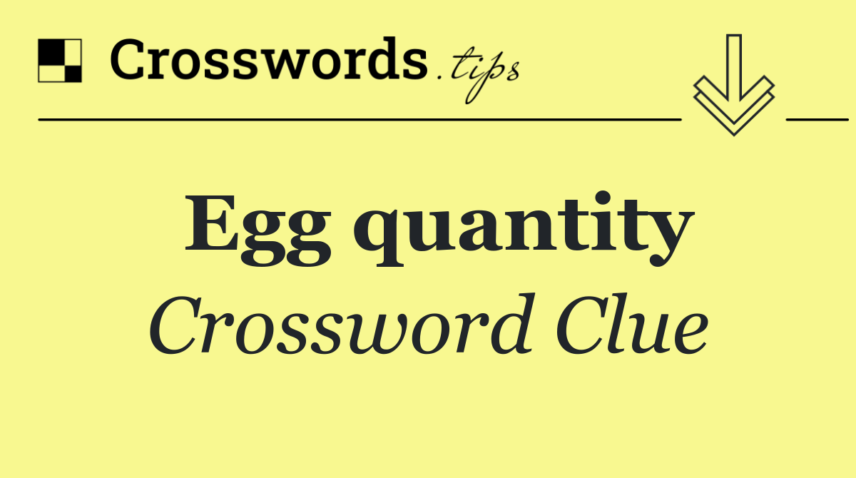Egg quantity