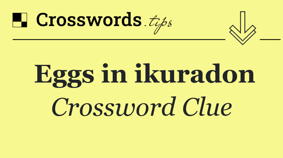 Eggs in ikuradon