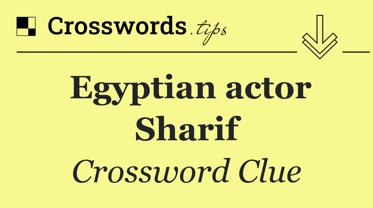 Egyptian actor Sharif