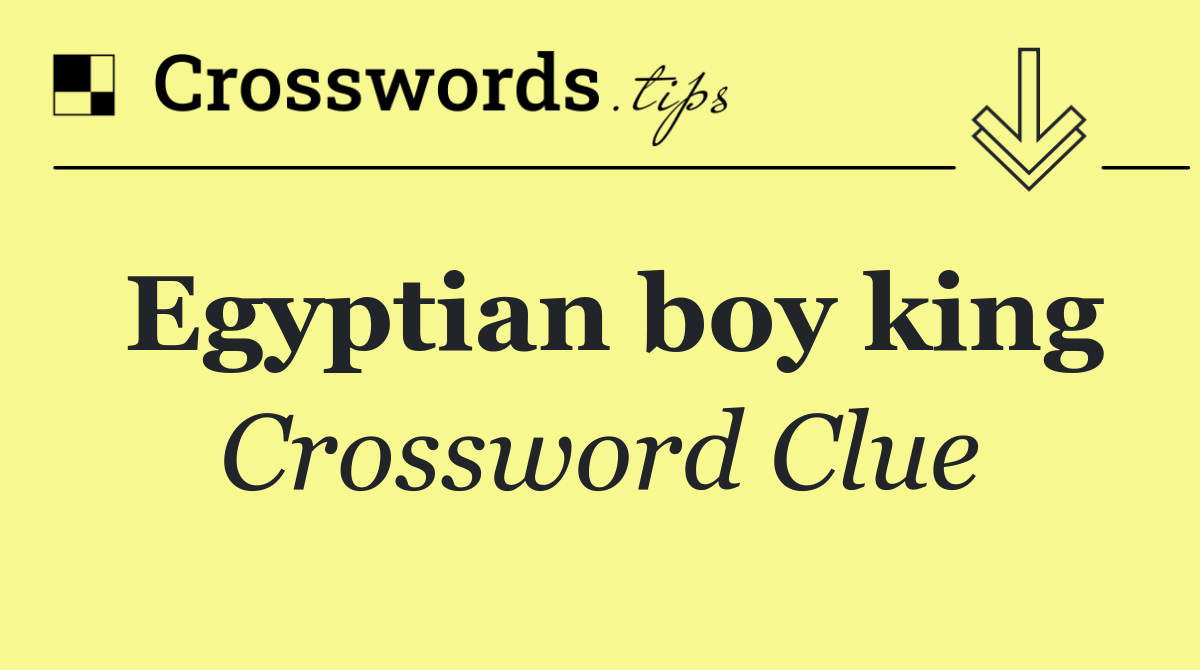 Egyptian boy king